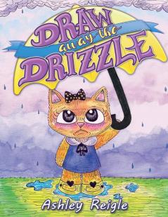 Draw Away The Drizzle