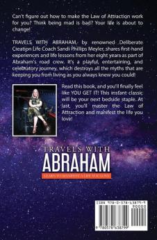 Travels With Abraham: Learn To Manifest a Life You Love