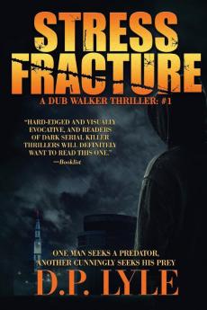 Stress Fracture: 1 (Dub Walker Thriller)