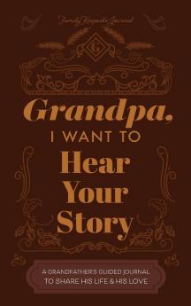 Grandfather I Want to Hear Your Story