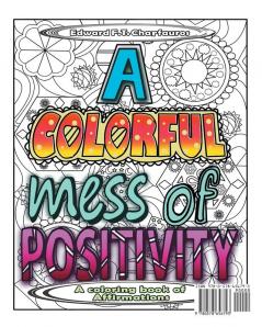 A Colorful Mess of Positivity