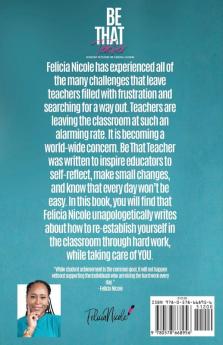 Be That Teacher: Reigniting the Passion for Teaching & Learning