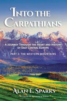 Into the Carpathians