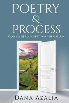 Poetry & Process: God in