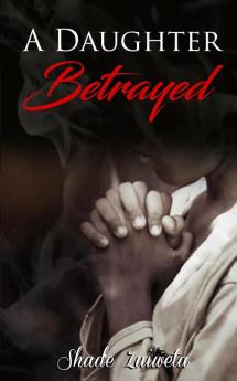 A Daughter Betrayed