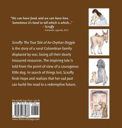 Scruffy: The True Tale of an Orphan Doggie Book One: Colombia: 1 (The Scruffy Saga)