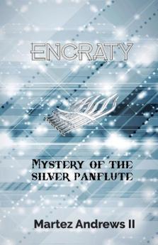 Encraty: Mystery of the Silver Panflute: 1