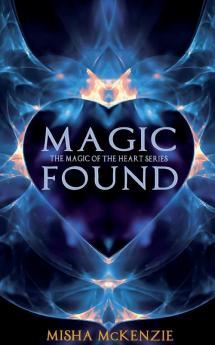 Magic Found: 1 (Magic of the Heart)