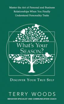 What's Your Season?: Discover Your True Self