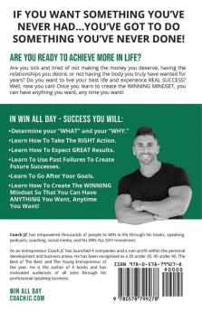 Win All Day Success: Win All Day Success - How to Create the Winning Mindset to Achieve Ultimate Success in Life