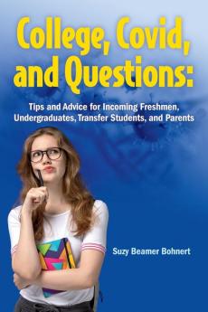 College Covid and Questions