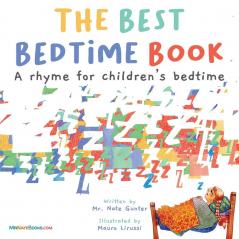 The Best Bedtime Book: A rhyme for children's bedtime: 9 (Children Books about Life and Behavior)