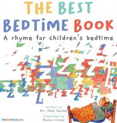 The Best Bedtime Book: A rhyme for children's bedtime: 9 (Children Books about Life and Behavior)