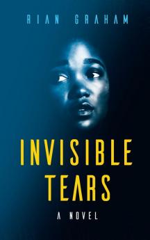 Invisible Tears