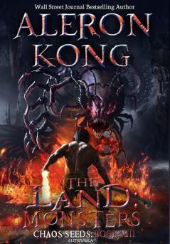 The Land: Monsters: A LitRPG Saga (Chaos Seeds Book 8)