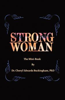 Strong W.O.M.A.N.  The Mini-Book