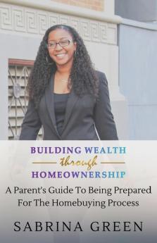 Building Wealth Through Homeownership