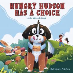 Hungry Hudson Has a Choice