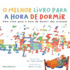 The Best Bedtime Book (Portuguese): A rhyme for children's bedtime: 1 (Portuguese Children Books on Life and Behavior)