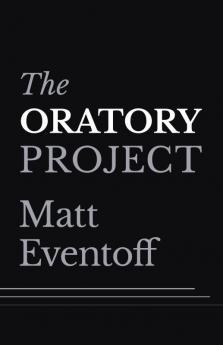 The Oratory Project
