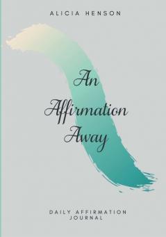 An Affirmation Away