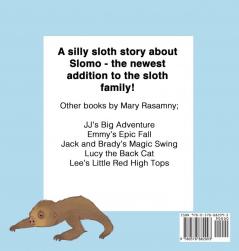 Slick & Slomo: A Silly Sloth Story