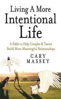 Living A More Intentional Life