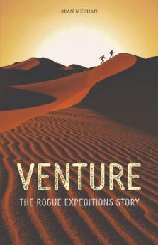 Venture: The Rogue Expeditions Story