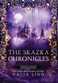 The Skazka Chronicles