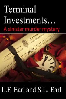 Terminal Investments...A Sinister Murder Mystery