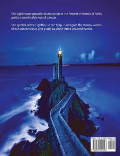 The Lighthouse - Reflections of Inner Strength & Wisdom