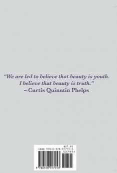 Truth of Beauty: The Path To Uncovering The Beautiful You