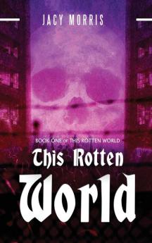 This Rotten World