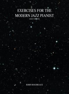 Exercises for the Modern Jazz Pianist: Daily Studies: 003 (Spacebook)