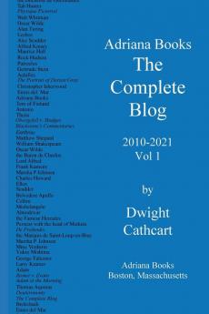 Adriana Books The Complete Blog 2010-2021 Vol 1