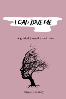 I CAN LOVE ME