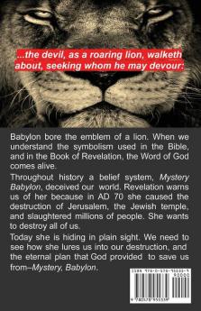 The Revelation Happened: How Mystery Babylon Destroyed Jerusalem and Crept into our Churches Governments Science and Lives To Deceive Us All