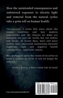 Daylight: The Light We Should Live In: The Light We Should Live In: Observations on the Impact of Electric Light: The Light We Should Live In