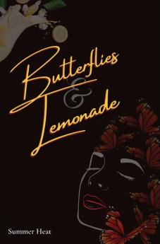 Butterflies & Lemonade