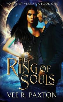 The Ring of Souls: 1 (Voices of Vernaria)