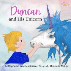 Duncan and His Unicorn: 2 (Sunnyside Street)