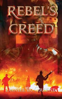 Rebel's Creed: 2 (Lawful Times)