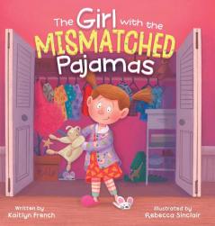 The Girl with the Mismatched Pajamas