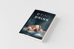 Dying For A Drink