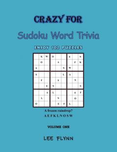 Crazy For Sudoku Word Trivia Volume One