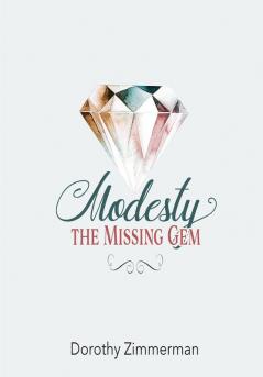 Modesty The Missing Gem