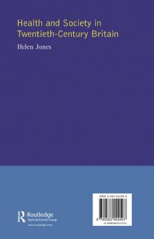 Health and Society in Twentieth Century Britain
