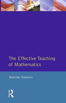 Effective Teaching of Mathematics The