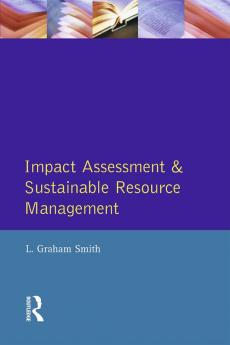 Impact Assessment and Sustainable Resource Management