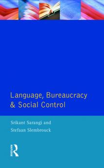 Language Bureaucracy and Social Control